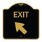 Signmission Designer Series Exit Exit W/ Left Arrow, Black & Gold Aluminum Sign, 18" H, 18" L, BG-1818-24032 A-DES-BG-1818-24032 - alternate 1